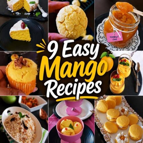 Collage of 9 easy mango recipes including mango cake, mango cookies, mango jam, mango cheesecake, mango mousse, mango ice cream, mango muffins, mango macarons, and raw mango rice.